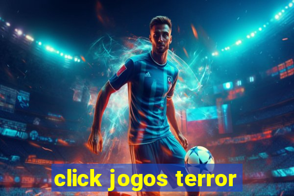 click jogos terror